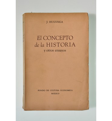 El concepto de la historia y otros ensayos