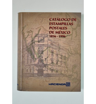 Catálogo de estampillas postales de México 1856-1996*