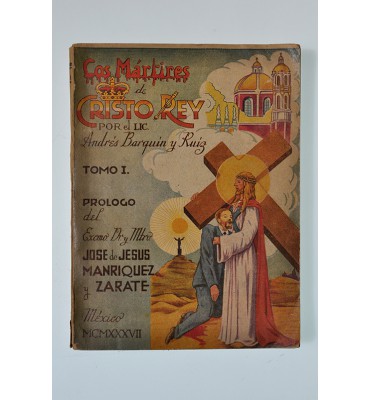Los mártires de Cristo Rey