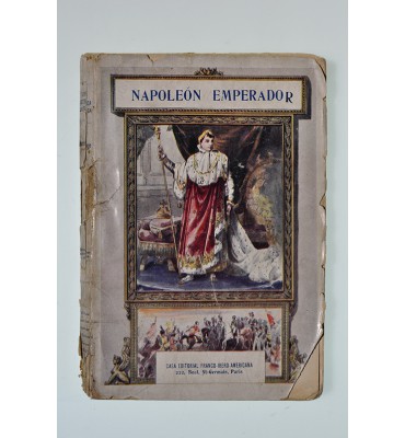 Napoleón Emperador. Memroias de su secretario particular.