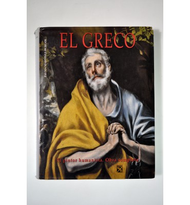El Greco. El pintor humanista, obra completa. *