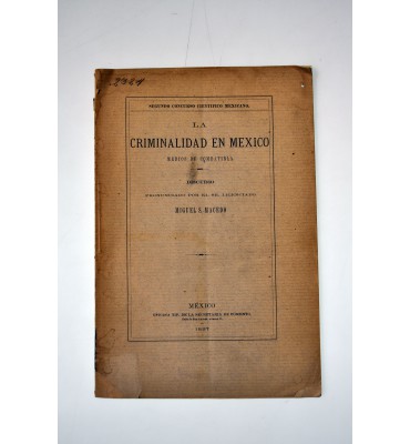 La criminalidad en México, medios para combatirla.*