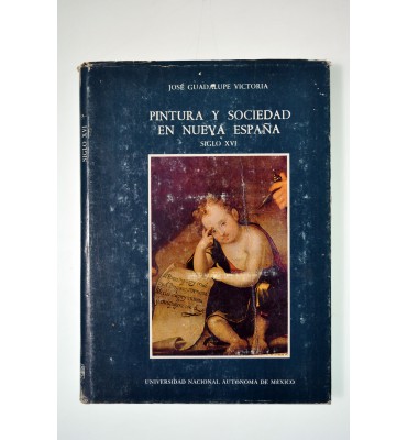 Pintura y sociedad en Nueva España Siglo XVI