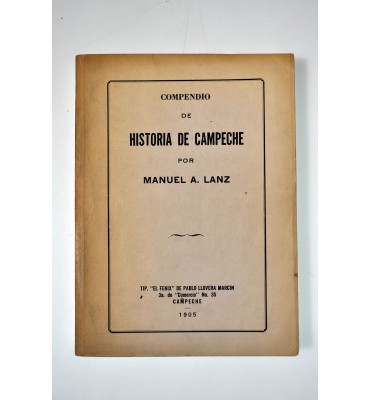 Compendio de historia de Campeche 