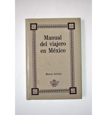 Manual del viajero en México *