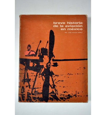 Breve historia de la aviación en México *