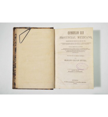Concilio III Provincial Mexicano celebrado en México el año de 1585