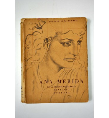 Ana Mérida en la historia de la danza mexicana moderna