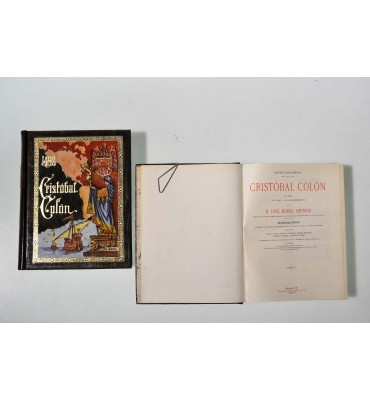 Cristóbal Colón. Su vida, sus viajes, sus descubrimientos.