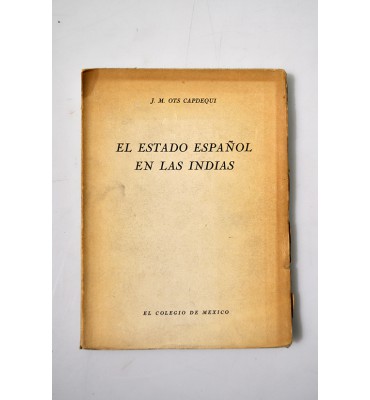 El Estado Español en las Indias