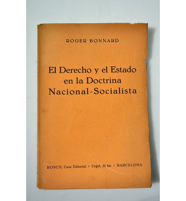 El derecho y el Estado en la doctrina Nacional-Socialista *