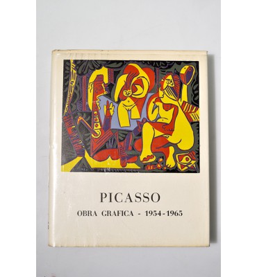 Picasso. Obra gráfica 1954-1965