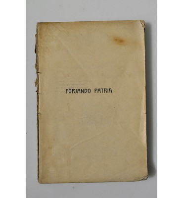 Forjando patria (pro nacionalismo)