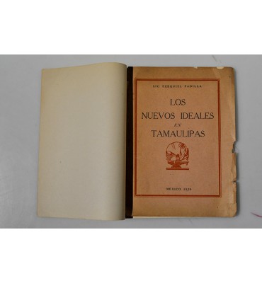 Los nuevos ideales en Tamaulipas
