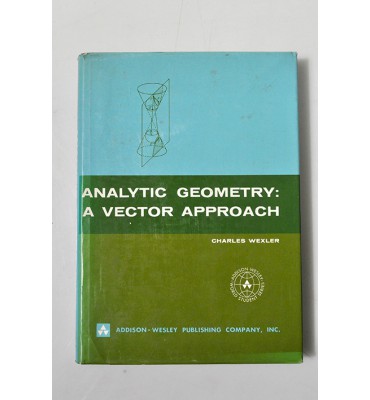 Analytic geometry a vector approach