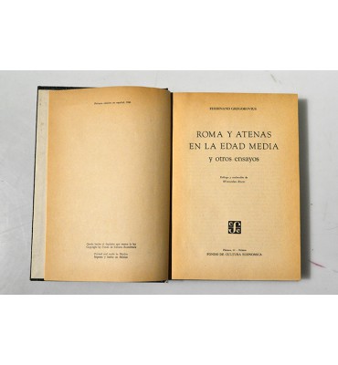 Roma y Atenas en la Edad Media y otros ensayos