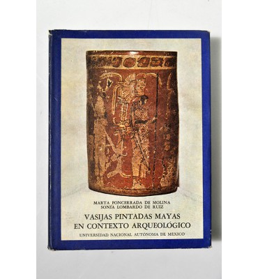 Vasijas pintadas mayas en contexto arqueológico (catálogo) 