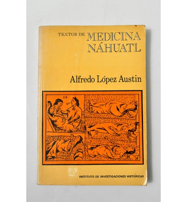 Textos de medicina náhuatl *
