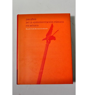 200 años de la administración pública en México (ABAJO) 