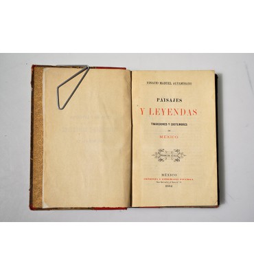 Paisajes y leyendas. Tradiciones y costumbres de México.