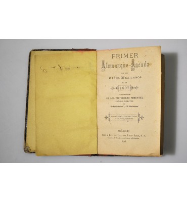 Primer almanaque-agenda de los niños mexicanos 1897 *
