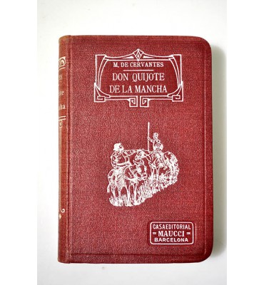 El ingenioso hidalgo Don Quijote de la Mancha