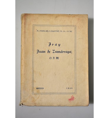 Fray Juan de Zumárraga (ABAJO CH)