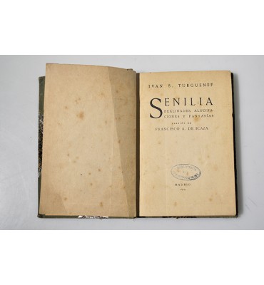 Senilia. Realidades, alucinaciones y fantasías.