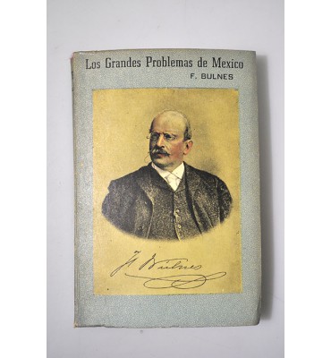 Los grandes problemas de México