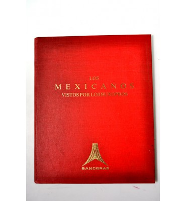 Los mexicanos vistos por los europeos 