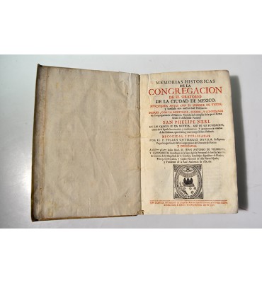 Memorias históricas de la Congregación de el Oratorio de la Ciudad de México