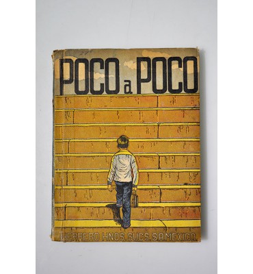 Libro segundo. Poco a poco *