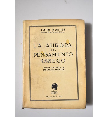 La aurora del pensamiento griego *