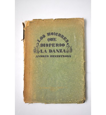 Los hombres que disperso la danza *