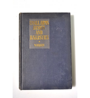 Small arms design and ballistics 