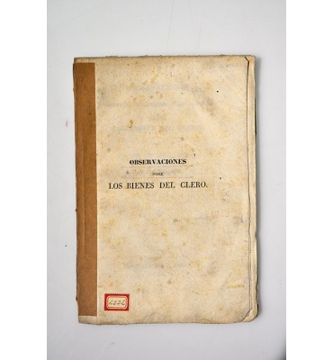 Observaciones sociales, políticas y económicas sobre los bienes del clero.