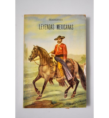 Tradiciones y leyendas mexicanas