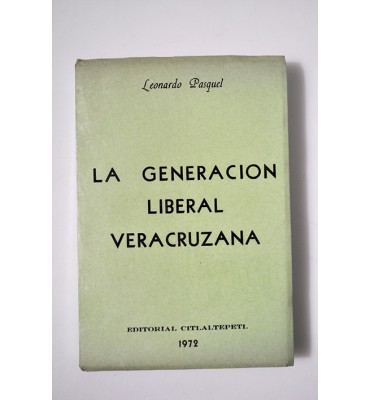 La generación liberal veracruzana