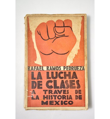 La lucha de clases a través de la historia de México