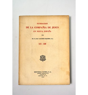 Fundación de la Compañía de Jesús en Nueva España (ABAJO CH)