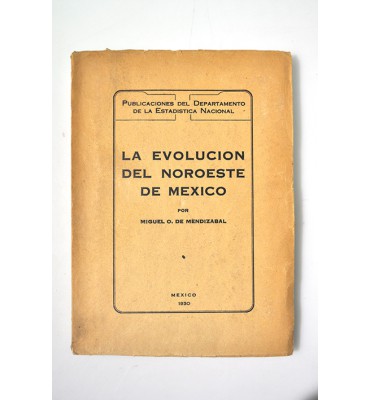 La evolución del Noreste de México