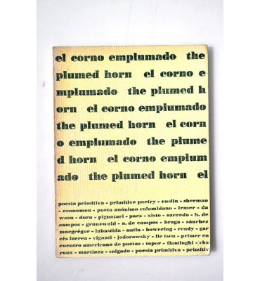 El corno emplumado / The plumed horn