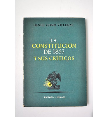 La constitución de 1857 y sus críticos 