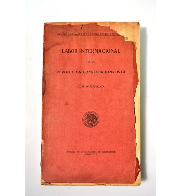 Labor internacional de la revolución constitucionalista de México