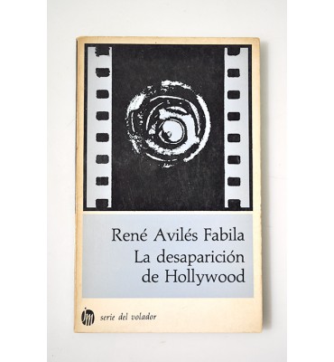 La desaparición de Hollywood (y otras sugerencias para principiar un libro)