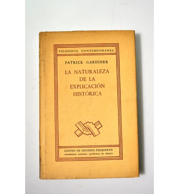 La naturaleza de la explicación histórica 
