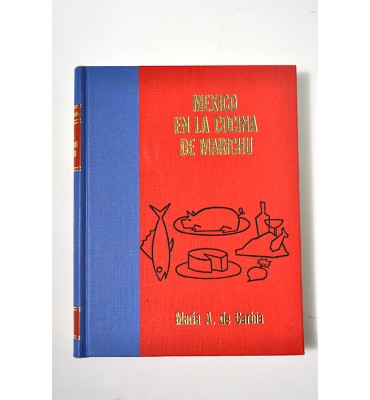México en la cocina de Marichu