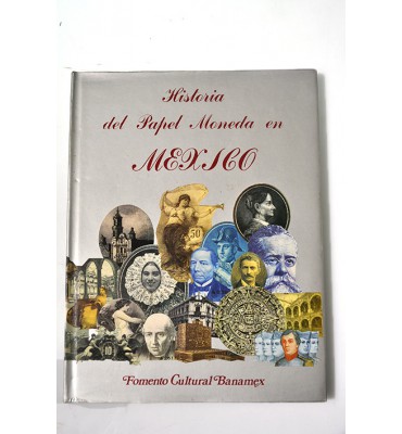 Historia del papel moneda en México