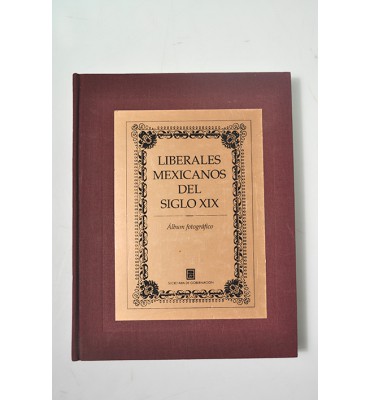 Liberales mexicanos del siglo XIX