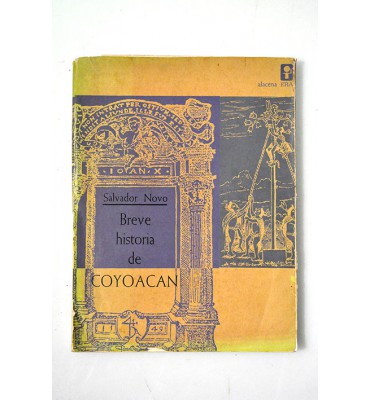 Breve historia de Coyoacán 